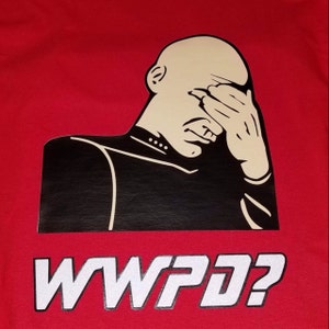 Cuttable Studio3 Silhouette A.I SVG: WWPD - DXF What Would Picard Do?- Cricut E.P.S Patrick Stewart - Star Trek