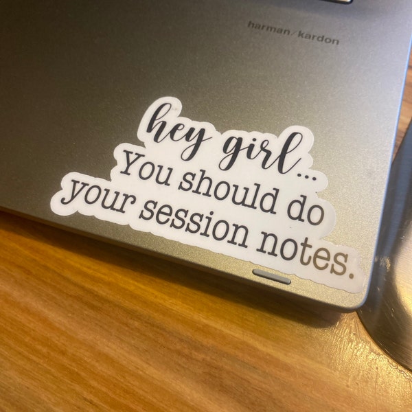 Sticker #82 | You Should Do Your Session Notes | Vinyl Waterproof | ABA ...