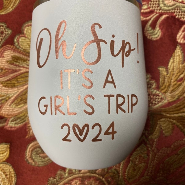 Oh Sip! It's a Girl's Trip Personalized Wine Tumbler - Custom - Girls ...