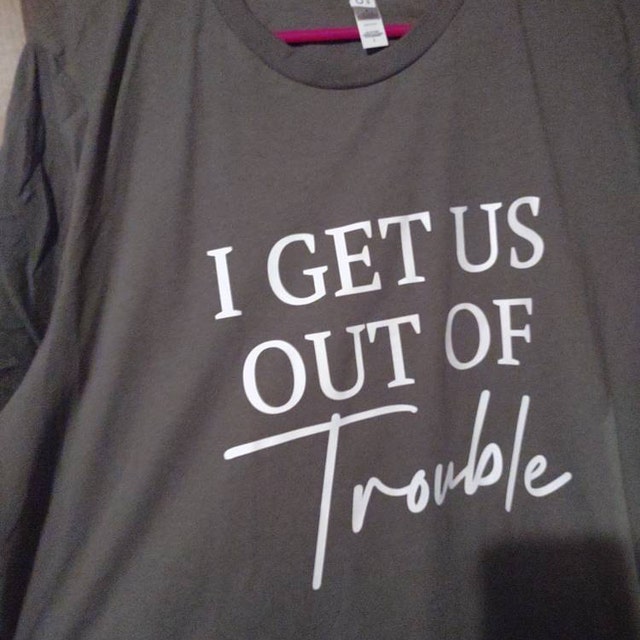 I Get Us Into Trouble I Get Us Out Of Trouble Shirt Cute BFF -  Portugal