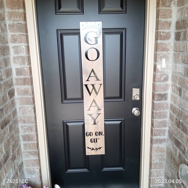 Go Away Go on Git Porch Sign: Rustic Farmhouse Wood Welcome Decor ...