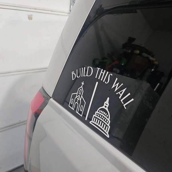 Build This Wall - Decal (separation of Church and State) - Etsy