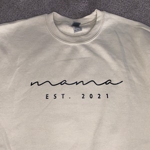 Custom Mama Est 2022 Sweatshirt and Hoodie Custom Date - Etsy