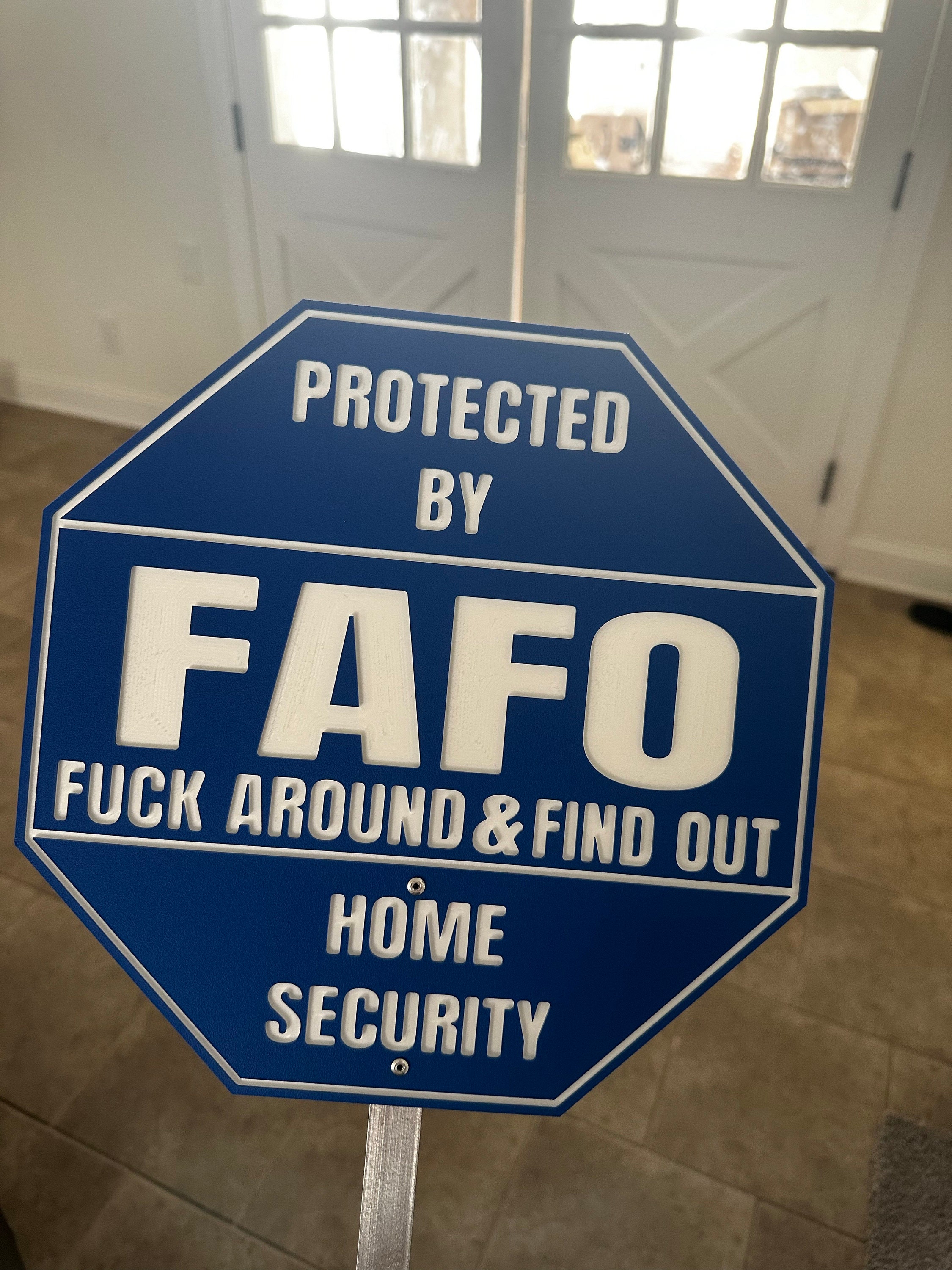 FAFO Home Security Sign