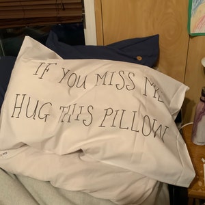 If You Miss Me Hug This Pillow long distance Relationship love gift boyfriend bi 
