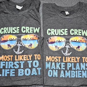 Most Likely to Cruise Shirt, Cruise Crew Shirt, Group Funny Cruise ...