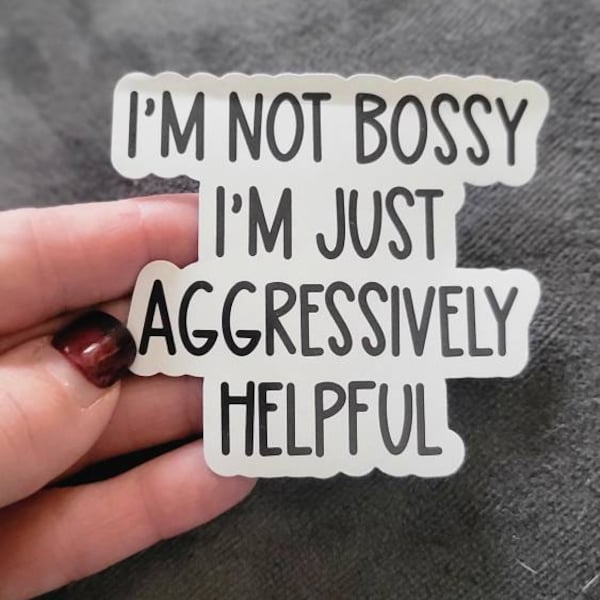Im Not Bossy Funny Sticker, Manager Stickers, Mom Sarcasm Workplace ...