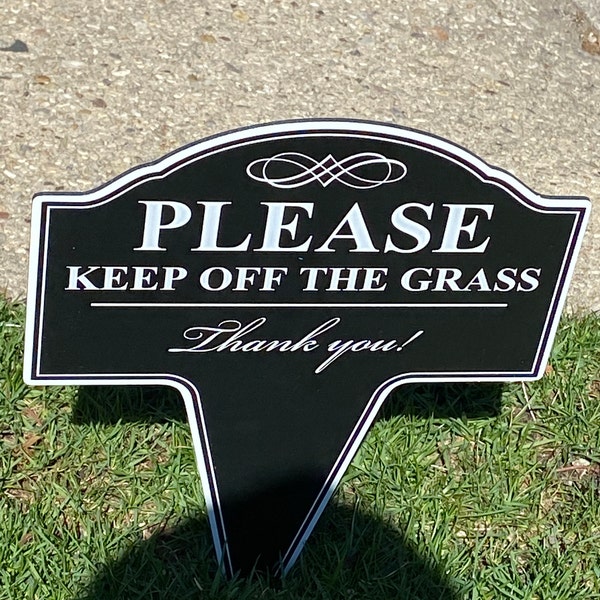 Please Keep off the Grass Aluminum Yard Sign 10x14 (available in ...