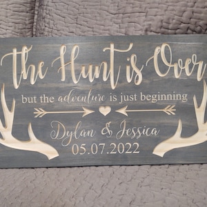 Wedding Sign, Newlywed Gift, Just Married, the Hunt is Over, Bridal Shower,  Hunting, Housewarming Gift, Wedding Gift, Anniversary Sign 