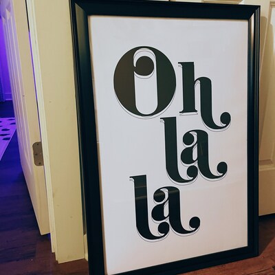 Oh La La Print, Bold Oh La La Poster, Oh La La Wall Art, Fancy Oh La La ...
