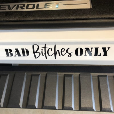 Bad Bitches Only Custom Vinyl Decal Sticker Choose Your Color and Size