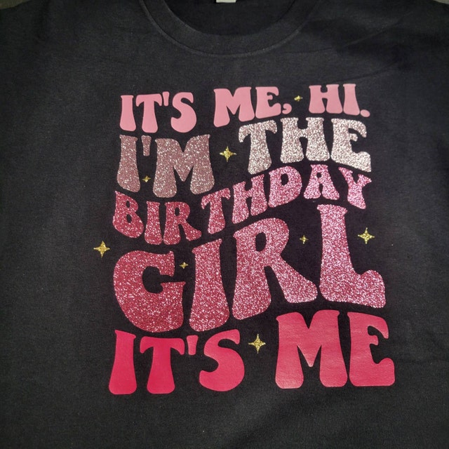 T's Me H 'm The Brthday Grl Svg Png, T's Me Svg, Brthday Grl