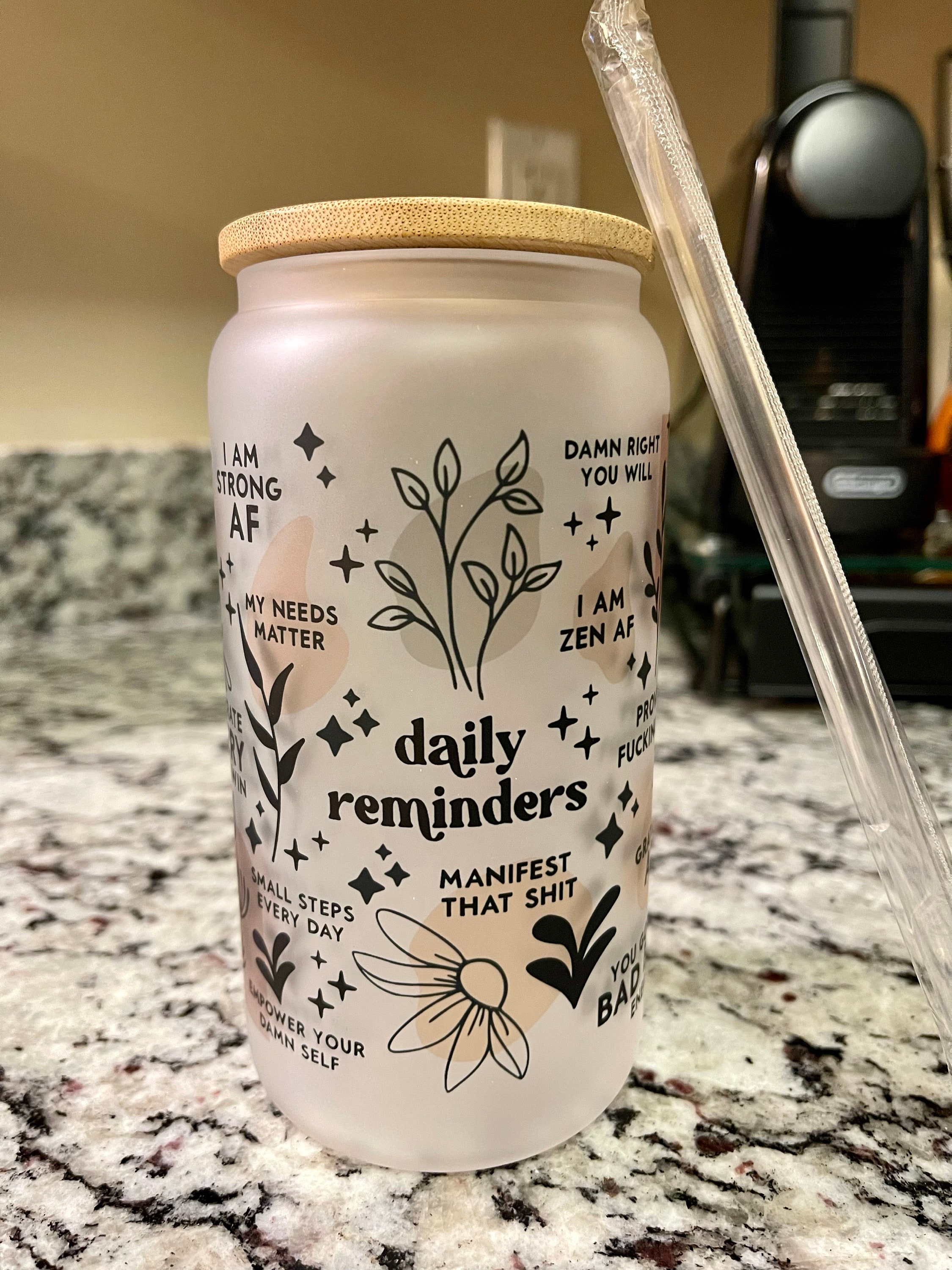 Mental Health Tumbler with Lid and Straw, Daily Affirmations Glass Cup, 16oz Daily Affirmations Tumbler, Gift for Her/Bestie, Soul Sister, BFF, Best Friend Tumbler