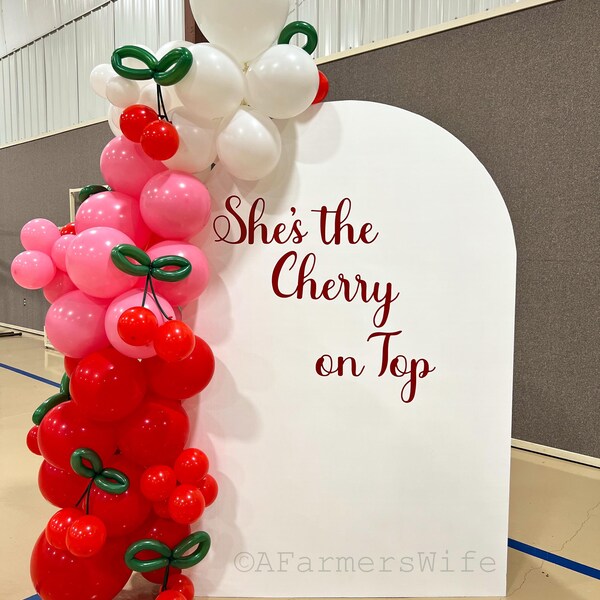 Shes The Cherry On Top Bridal Shower Cherry Balloon Arch Cherry Shes The Cherry On Top Bridal Shower Cherry Balloon Arch Cherry