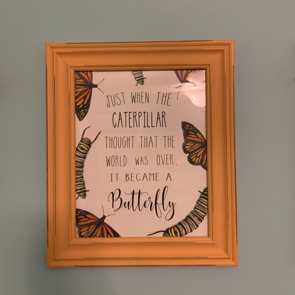 Just When the Caterpillar Thought That the World Was Over, It Became a ...