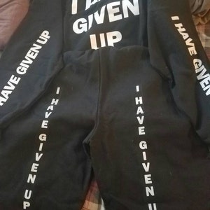 I Have Given Up Sweat Suit | Etsy
