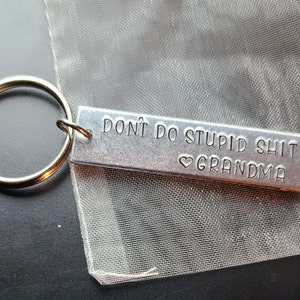 Don't do stupid shit. Love, Mom (or Dad, Auntie, Grandma, etc) Hand –  Completely Hammered