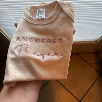 Embroidered Answered Prayer Onesies Brand He Answered Bodysuit Best