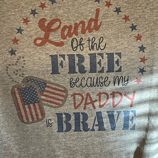 Land of the Free Because My Daddy is Brave Cut File Images for ...