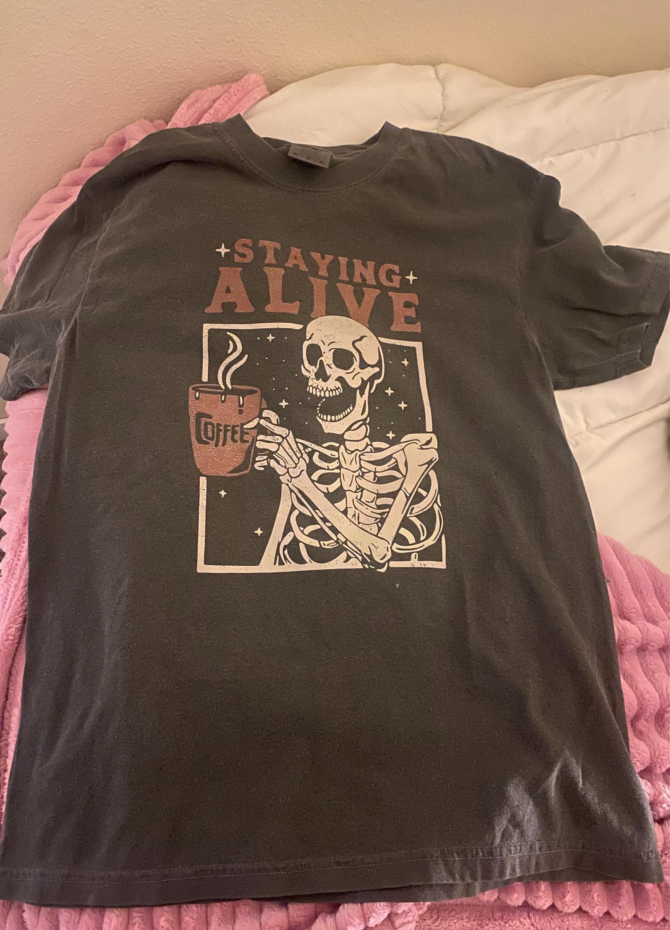 Staying Alive Shirt, Trendy Coffee Shirt, Funny Skeleton T-Shirt, Coffee Lovers Gift Skull retro Halloween Tshirt Women Comfort Colors Tee