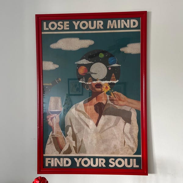 Targa in metallo vintage con scritta Lose Your Mind Find Your