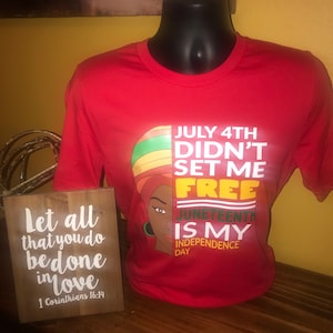 Download July 4th Didn T Set Me Free Juneteenth My Independence Day Etsy