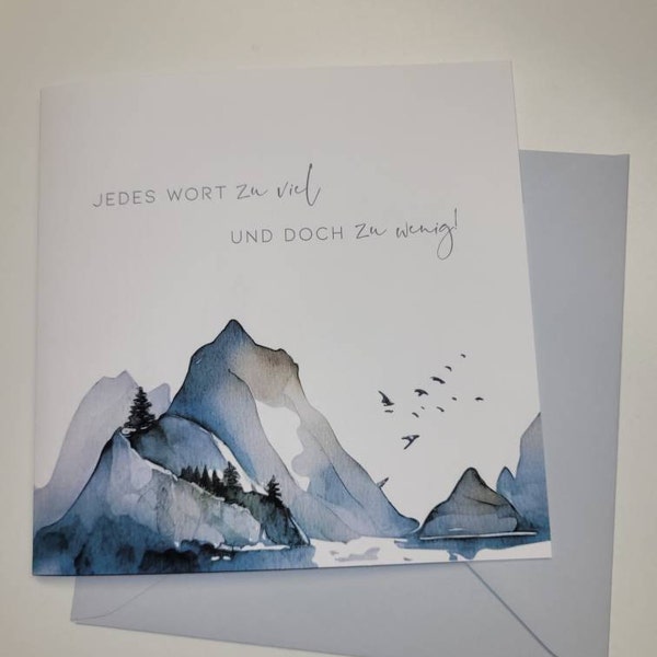Jedes Wort Zuviel Und Doch Zu Wenig Bedeutung Trauerkarte "Jedes Wort zu viel und doch zu wenig" mit blau grauen