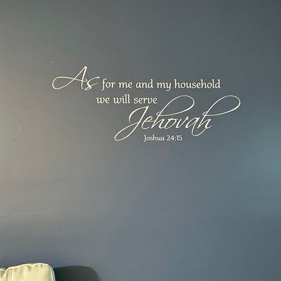 Buy Joshua 24:15 As For Me And My House We Will Serve The Lord, Vinyl Decal, Entry Way, Living Room, Bible Verse, Vinyl Wall Decal JOS24V15-0007 Online In India