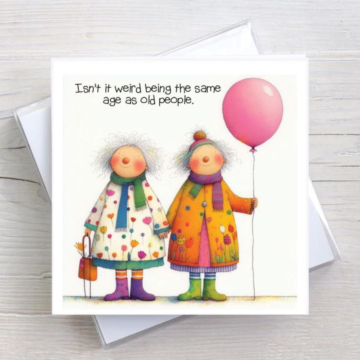 Funny Birthday Card: Same Age As Old People - Adult Humour