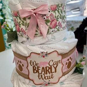 Teddy Bear Diaper Cake With a We Can Bearly Wait Theme for a Cute Baby ...
