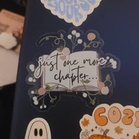 Just One More Chapter Clear Book Sticker | Bookish Sticker | Reader ...