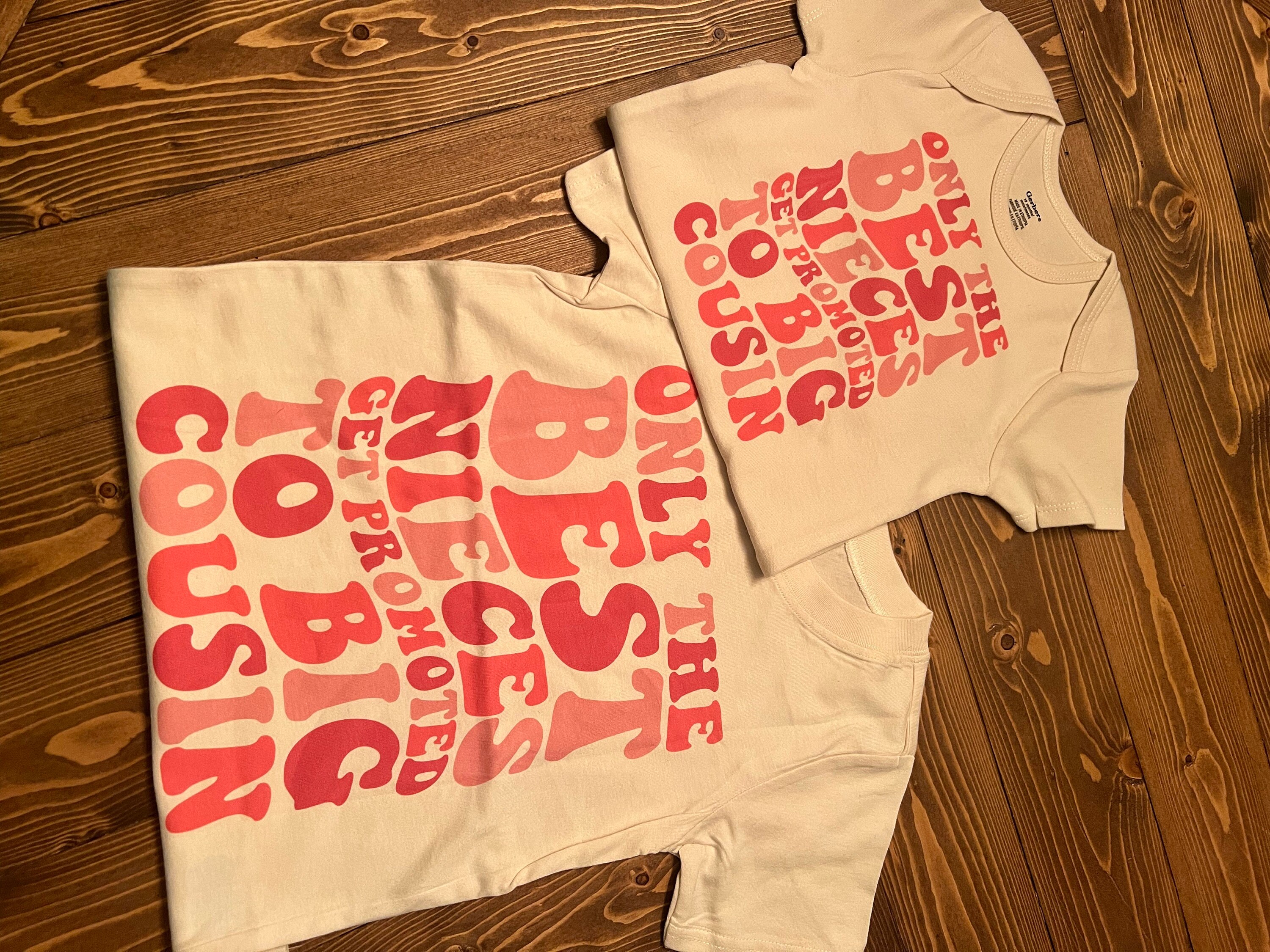 Only The Best Nieces Get Promoted To Big Cousin Shirt  and Onesie®, Niece Toddler & Youth Shirt, Cool Cousins Club Shirt, Big Cousin Shirt