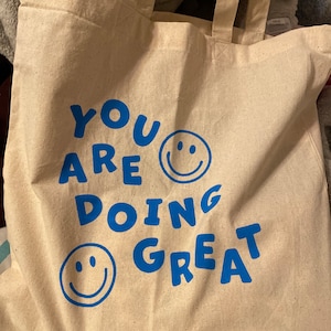 You Are Doing Great Smiley Tote Bag L Smiley Face Market Tote - Etsy