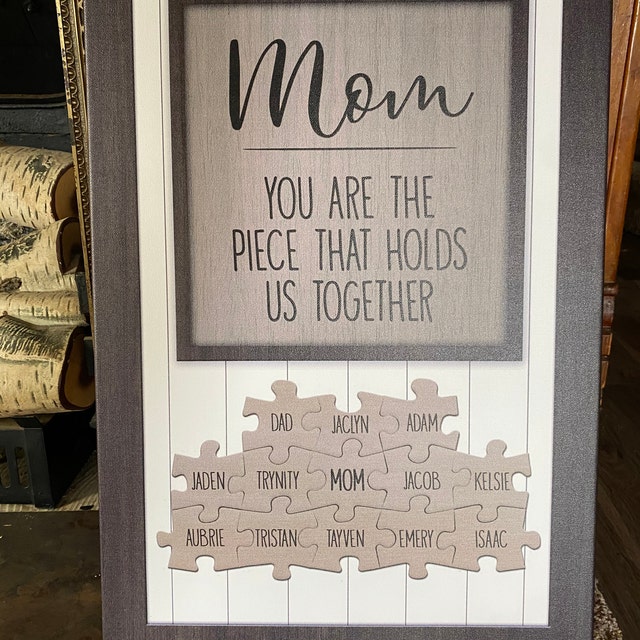 You Are the Piece That Holds Us Together Personalized Mom Puzzle Plaqu -  MyCustomTireCover