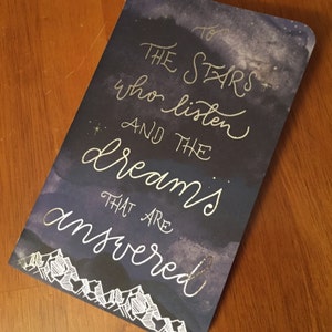 To The Stars Who Listen And The Dreams That Are Answered Etsy