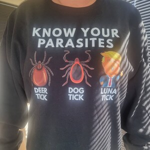 Know Your Parasites Shirt, Anti Trump Shirt, Election Day Shirt, Funny Trump Shirt, Sarcastic Trump Shirt, Anti Trump Tee, Trump Shirt, Gift