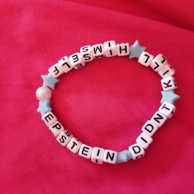 Epstein Didn't Kill Himself Bracelet Jeffrey Epstein - Etsy