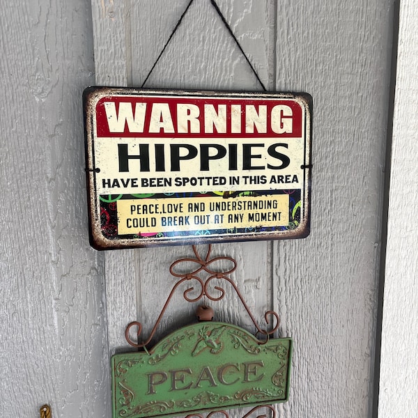 SignMission Warning Hippies Have Been Spotted In This Area 18 Inch X 24 Inch Aluminum Sign Iksv6274