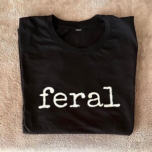 Toddler Nearly Feral T Shirt Funny Untamed Wild Animal Joke Tee For