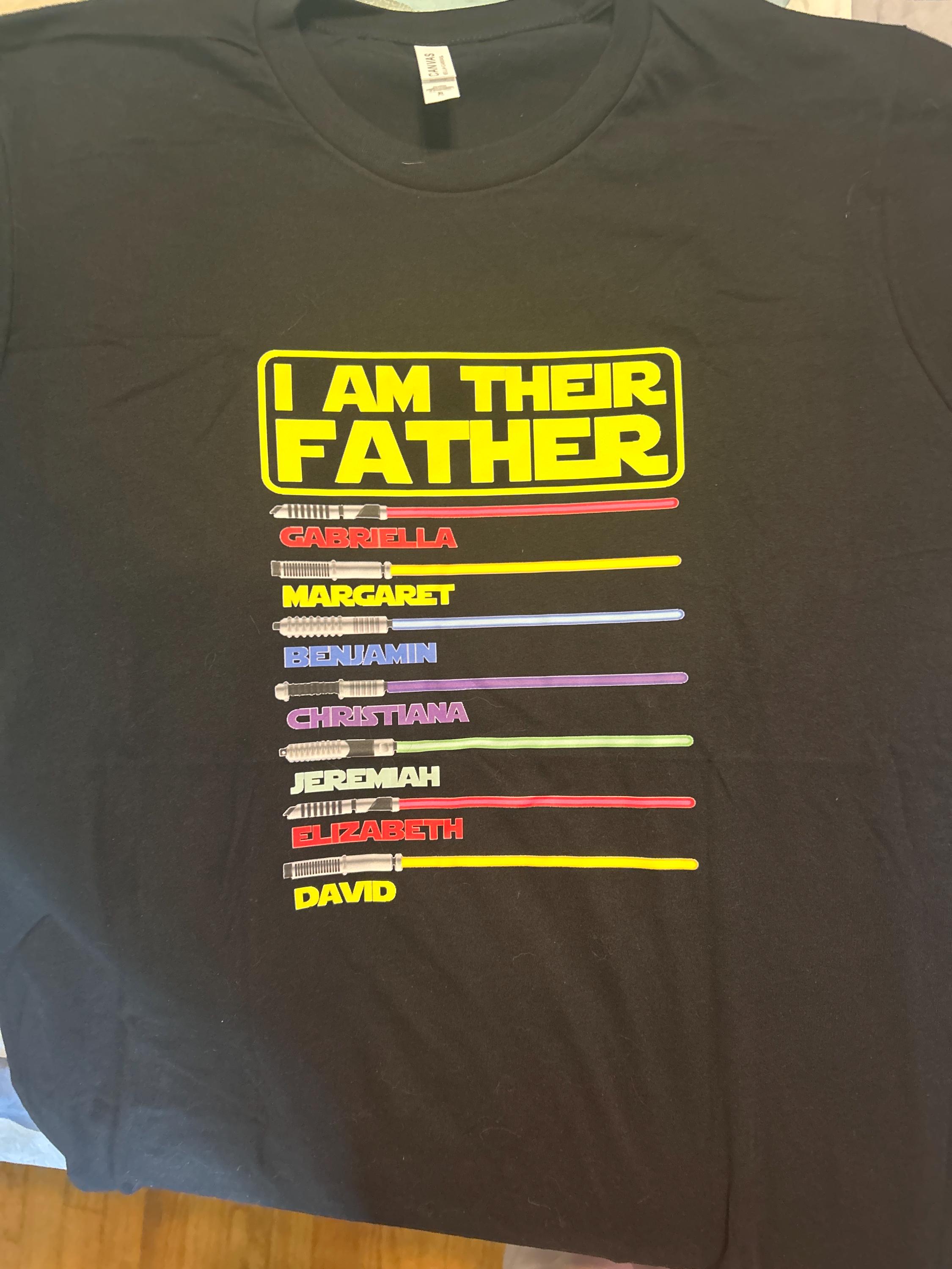 I Am Their Father Personalized Shirt, Dad Shirt, Fathers Day, Star Wars Father Shirt, Custom Shirt With Lightsabers, Daddy Shirt