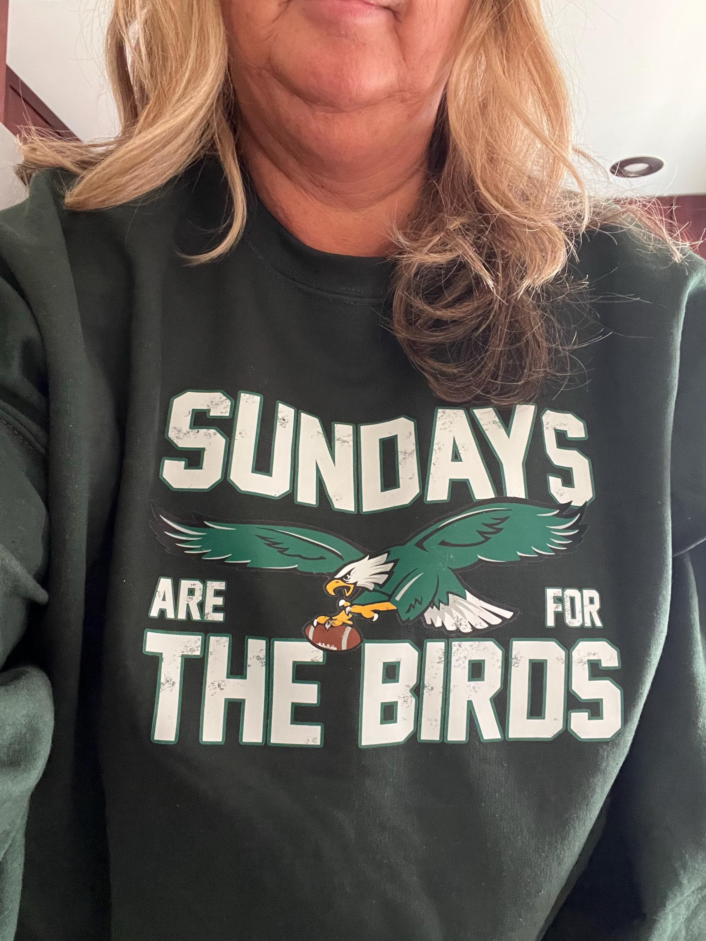 Philadelphia Football Sweatshirt,Sundays are for the Birds,Bird Gang Football sunday,Philadelphia Eagls Sweatshirt,Philadelphia Eagls Shirt