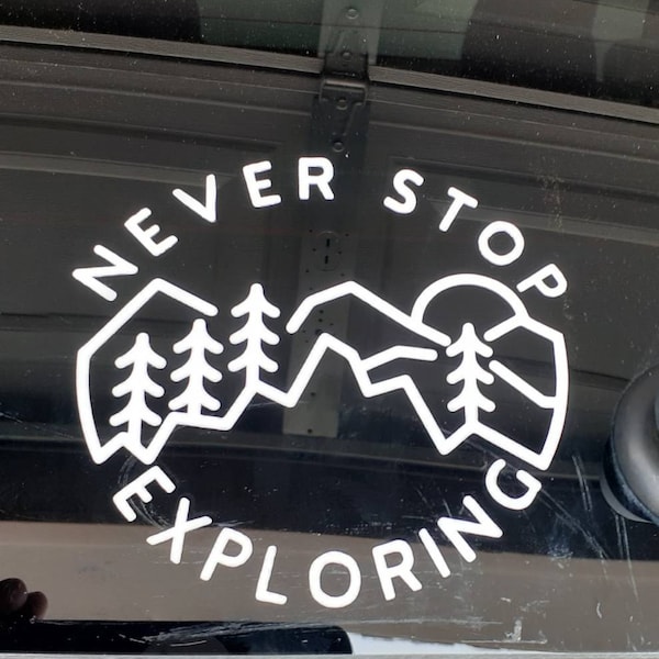 DECAL [never Stop Exploring] Vinyl Decal | Mountain Decal | Explore ...