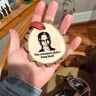 This Ornament Didn't Hang Itself Wooden Christmas Ornament, Jeffrey