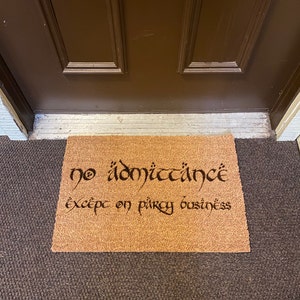 No Admittance Except on Party Business Custom Doormat Wedding Gift ...