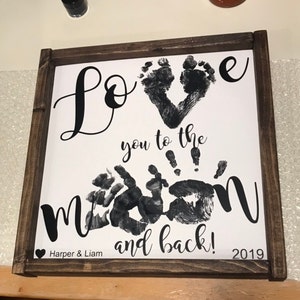 Love You To The Moon And Back Wooden Sign Handprint And Etsy Love You To The Moon And Back Wooden Sign Handprint And Etsy