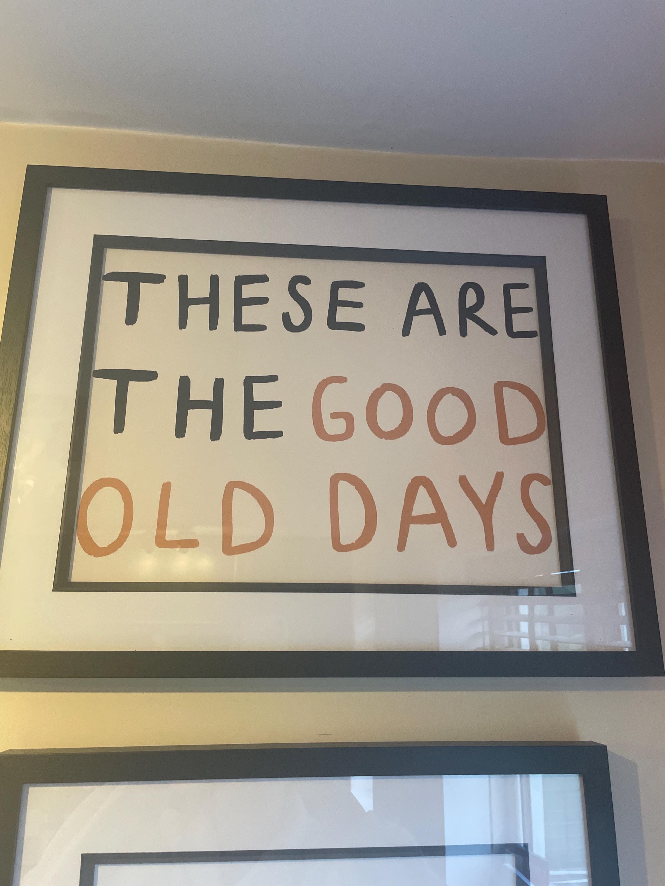 These Are the Good Old Days UNFRAMED Print | Feel-Good Art Living Room Prints Decor Positive Prints Minimal Poster Quotes Landscape Wall Art