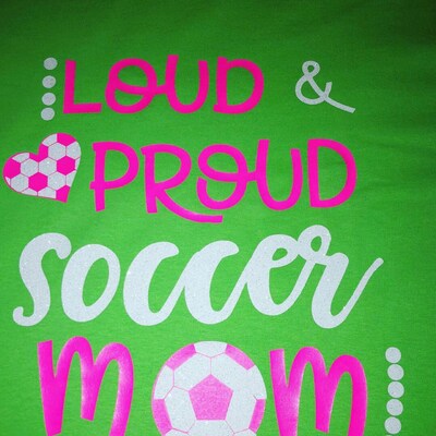 Loud and Proud Soccer Mom Svg, Soccer Svg, Svg Cut Files, Soccer Mom ...