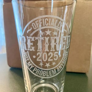 Happy Retirement - Custom Pint Glass Engraved Beer Glass - Personalized Retirement Gifts for Him, Gifts for Her