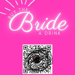 Buy the Bride A Drink Story Template Bachelorette Venmo Story QR Code ...
