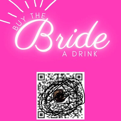 Buy the Bride A Drink Story Template Bachelorette Venmo Story QR Code ...